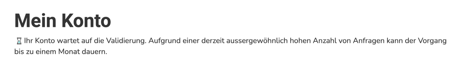 Seite Mein Konto mit der Meldung «Ihr Konto wartet auf die Validierung».